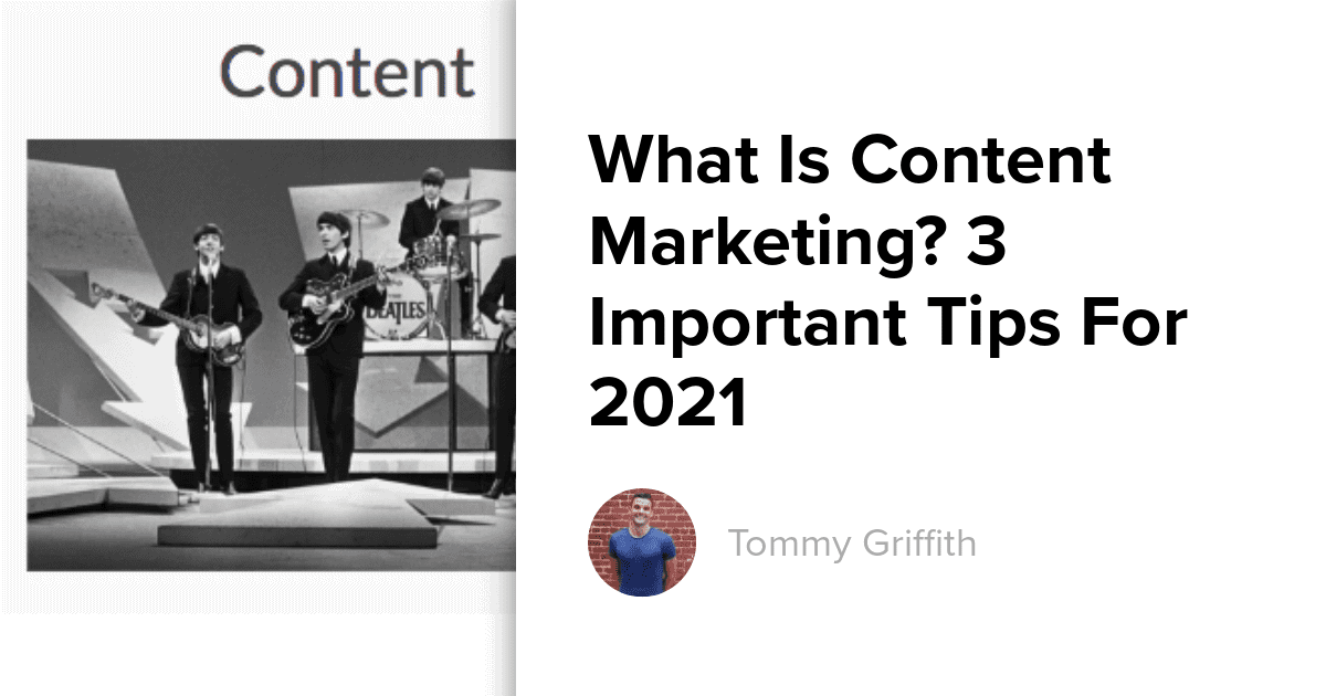 What Is Content Marketing? 3 Important Tips For 2024